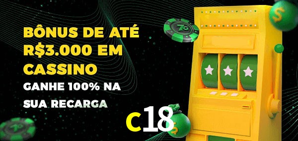 c18 melhor bônus de depósito